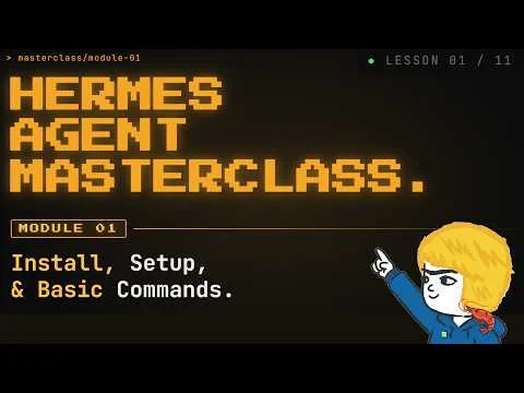 Hermes Agent Masterclass 安裝、設定與基本指令影片封面
